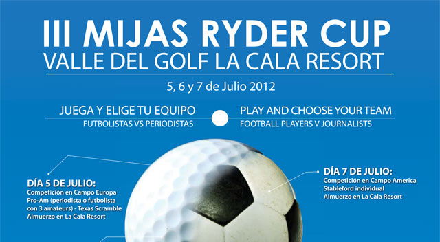 III Mijas Ryder Cup Valle del Golf – La Cala Resort